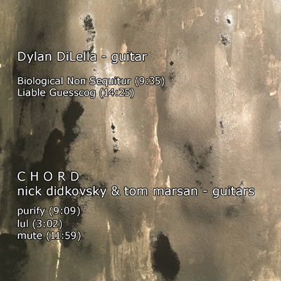 C H O R D / Dylan DiLella - split