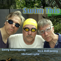 Swim This: Didkovsky, Lytle, Hemingway CD front cover art